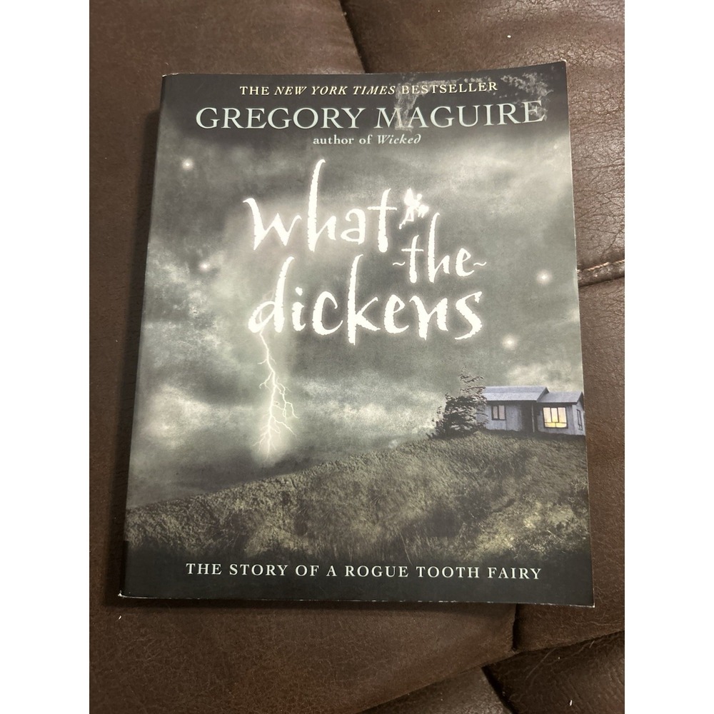 What the Dickens by Gregory Maguire Hardcover Book Rogue Tooth Fairy‎